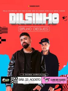 23/08 🎤 DILSINHO & BRUNO DIEGUES