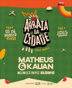 26/10 ☀️ ARRAIÁ DA CIDADE OFICIAL ☀️