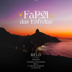 04/10 🍻 FAROL DAS ESTRELAS BELO & Convidados!