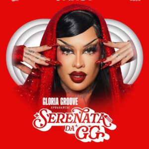 07/11 🥁 GLORIA GROOVE NO ESPAÇO HALL