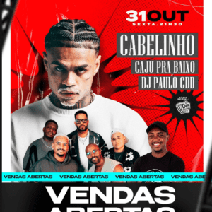 31/10- 🥁 CABELINHO, CAJU PRA BAIXO e DJ’s no ESPAÇO HALL