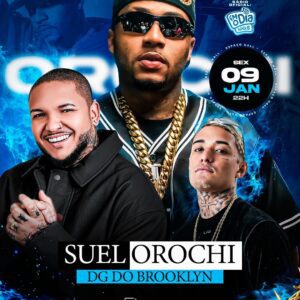 09/01 🥁 *Orochi, Suel e DG do Brooklyn*