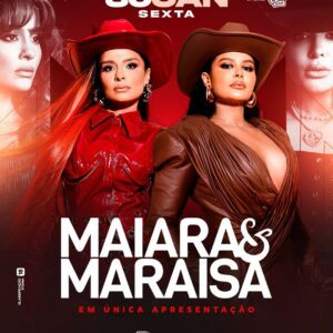 30/01 🥁 *MAIARA & MARAISA NO ESPAÇO HALL*