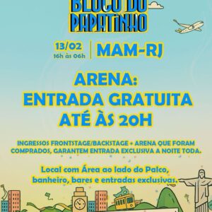 13/02 ✨ *Rio de Carnaval com Bloco do Papatinho convida L7nnon e mais* ✨