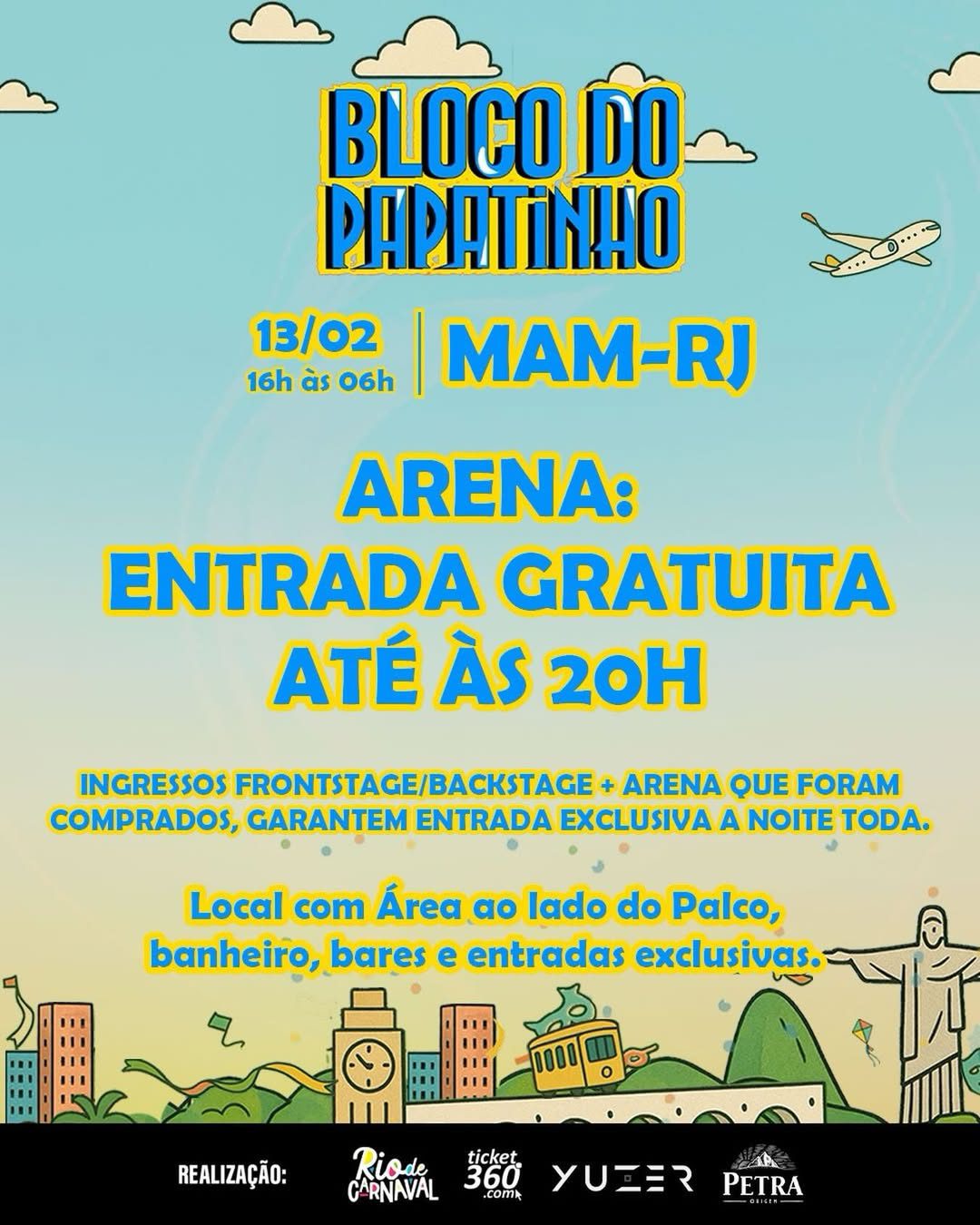 13/02 ✨ *Rio de Carnaval com Bloco do Papatinho convida L7nnon e mais* ✨