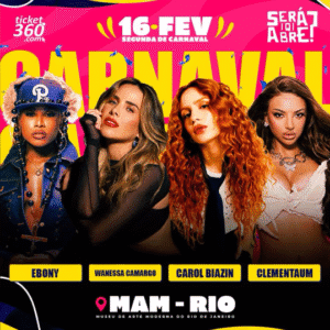 16/02 ✨ *Rio de Carnaval SeráQAbre? com Wanessa Camargo, Carol Biazin e Ebony* ✨