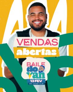 13/02 ⚡️ BAILE DO YAN