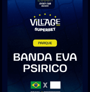 29/06 🇧🇷 VILLAGE SUPERBET 2026
