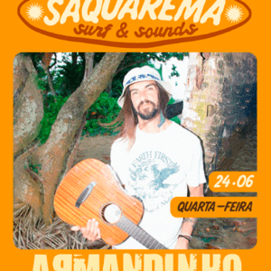 24/06 🎧 SAQUAREMA SURF & SOUNDS 🏄