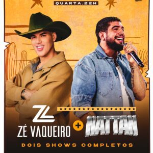Zé Vaqueiro e Nattan 03/06