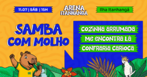 🥁 ARENA ITANHANGÁ | SAMBA COM MOLHO 11/07