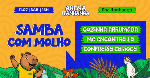 🥁 ARENA ITANHANGÁ | SAMBA COM MOLHO 11/07